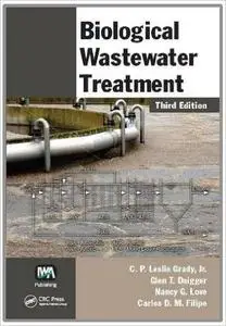 Biological Wastewater Treatment: Third Edition