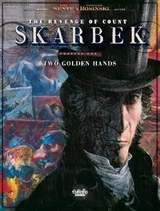 Europe Comics-The Revenge Of Count Skarbek 1 Two Golden Hands 2023 Hybrid Comic eBook