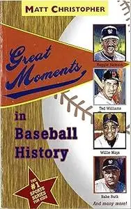 Great Moments in Baseball History