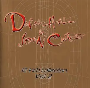 Daryl Hall & John Oates - 12 Inch Collection Vol. 2 (2003)