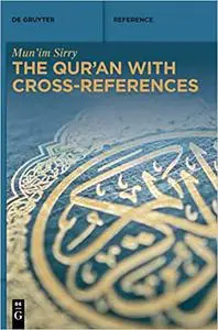The Qur’an with Cross-References (de Gruyter Reference)