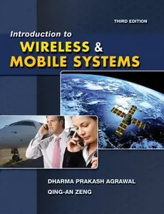Introduction to Wireless and Mobile Systems, 3 edition