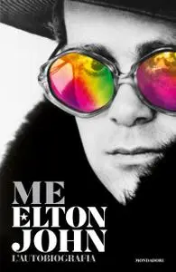 Elton John - Me. L'autobiografia