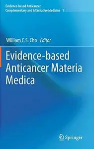 Evidence-based Anticancer Materia Medica