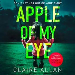 «Apple of My Eye» by Claire Allan