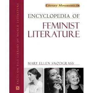 Encyclopedia of Feminist Literature {Repost}