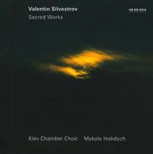 Valentin Silvestrov - Sacred Works (2009) {ECM New Series 2117}