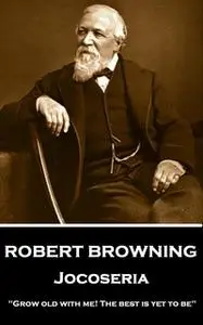 «Jocoseria» by Robert Browning