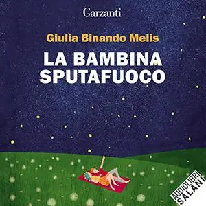 «La bambina sputafuoco» by Giulia Binando Melis