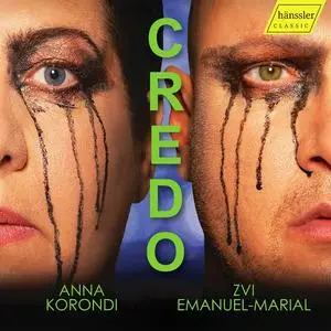 Anna Korondi & Zvi Emanuel-Marial - Credo (2024) [Official Digital Download]