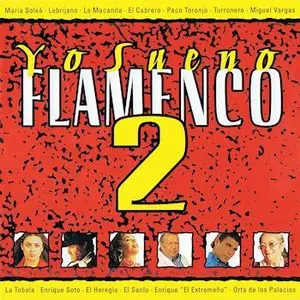 V.A. – Yo sueno flamenco 2 (2006)
