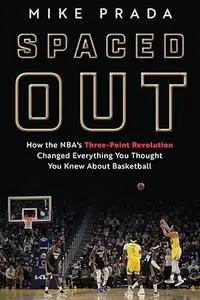 Spaced Out: The Tactical Evolution of the Modern NBA