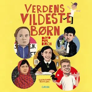 «Verdens vildeste børn» by David Pepe Birch