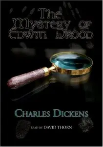 Charles Dickens - The Mystery of Edwin Drood (David Thorn, 2005)