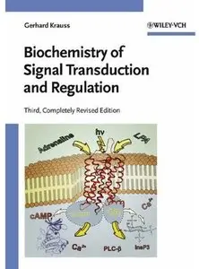 Biochemistry of Signal Transduction and Regulation (3rd edition) [Repost]
