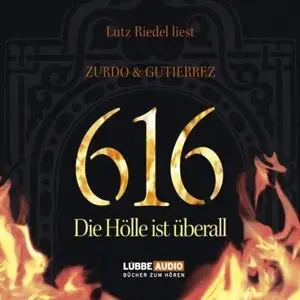 David Zurdo & Angel Gutierrez - 616 - Die Hölle ist überall