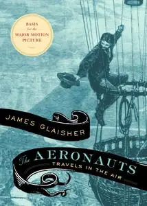 The Aeronauts: Travels in the Air, Media tie-in Edition