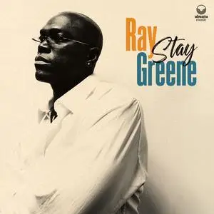Ray Greene - Stay (2023) [Official Digital Download]