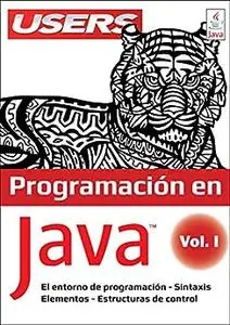 Programación en JAVA I: Aplicaciones robustas y confiables (Spanish Edition)