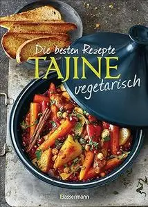 Die besten Rezepte Tajine vegetarisch