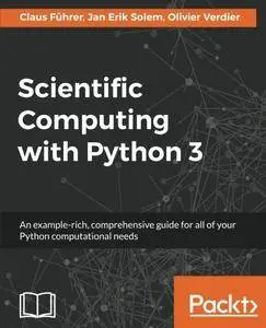 Scientific Computing with Python 3 - Second Edition