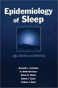 Epidemiology of Sleep: Age, Gender, and Ethnicity