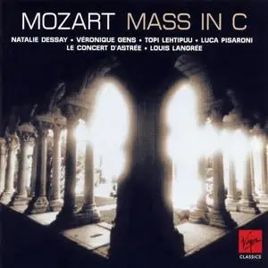 Le Concert d'Astree, Louis Langree - Mozart: Mass In C Minor (2006)