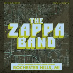 The Zappa Band - Rochester Hills (2021) [Official Digital Download]