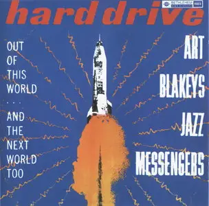 Art Blakey & The Jazz Messengers - Hard Drive (1956) [Remastered 1994]