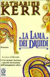 Katharine Kerr - La lama dei Druidi