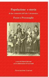 Popolazione e storia di due comunità dellalta Valcamonica, Pezzo e Precasaglio