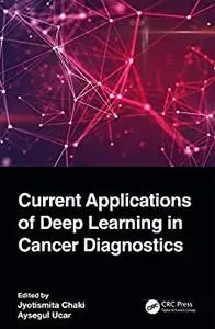 Current Applications of Deep Learning in Cancer Diagnostics