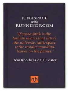 Junkspace with Running Room