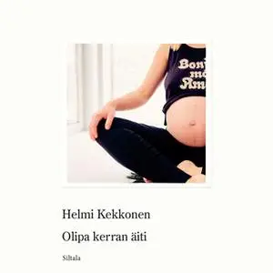 «Olipa kerran äiti» by Helmi Kekkonen