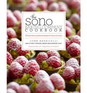The SoNo Baking Company Cookbook: The Best Sweet and Savory Recipes for Every Occasion [Repost]