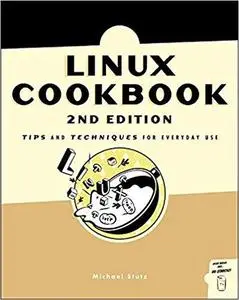 The Linux Cookbook, Second Edition [Repost]