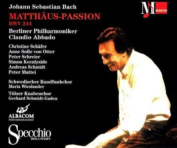 Claudio Abbado, Berliner Philharmoniker - Johann Sebastian Bach: Matthäus-Passion (1998)