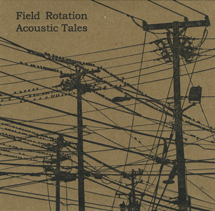 Field Rotation - Acoustic Tales (2011)