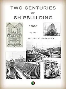 Two Centuries of Shipbuilding