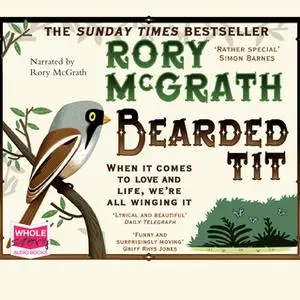 «Bearded Tit: A Love Story with Feathers» by Rory McGrath