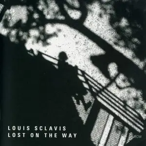 Louis Sclavis - Lost On The Way (2009) {ECM 2098}