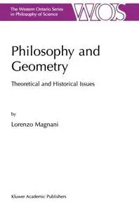 Philosophy and Geometry: Theoretical and Historical Issues