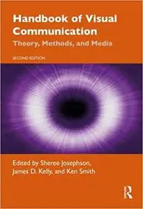 Handbook of Visual Communication: Theory, Methods, and Media