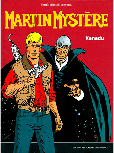 Panorama Eroi del Fumetto - Volume 7 - Martin Mystere Xanadu