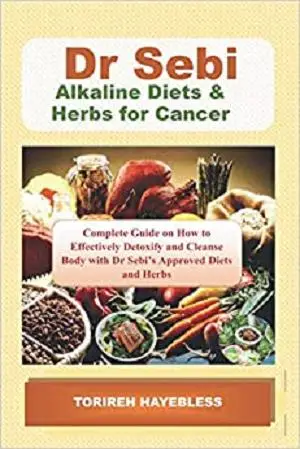 Dr. Sebi Alkaline Diets & Herbs for Cancer / AvaxHome