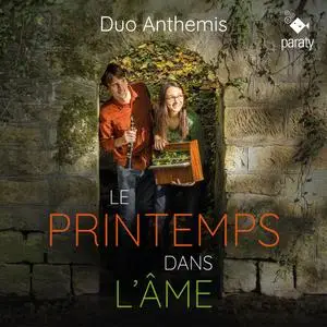 Duo Anthemis - Le Printemps dans l'âme (2023) [Official Digital Download 24/96]