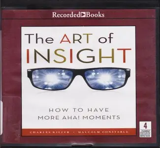 The Art of Insight: How to Have More Aha! Moments (Audiobook)