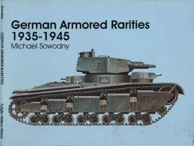 German Armored Rarities 1935-1945