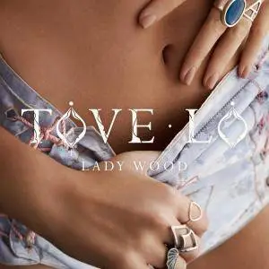 Tove Lo - Lady Wood (2016) [TR24][OF]