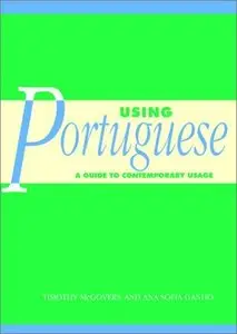 Using Portuguese: A Guide to Contemporary Usage (repost)